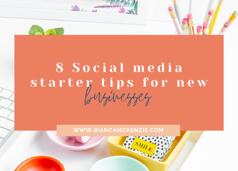 8 Social media starter tips for new businesses