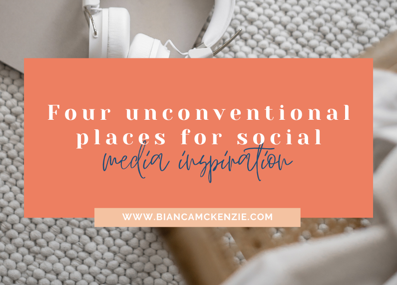 Four unconventional places for social media inspiration