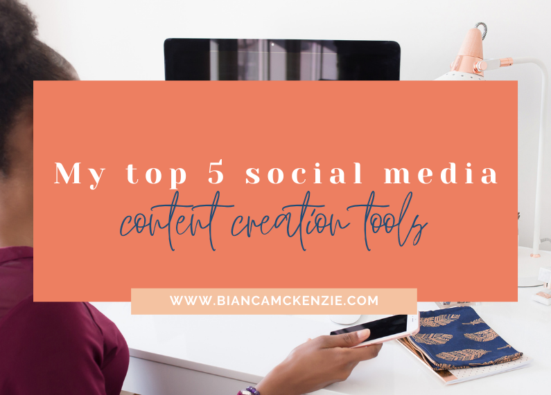 My top 5 social media content creation tools