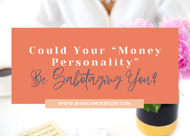 Could Your “Money Personality” Be Sabotaging You?