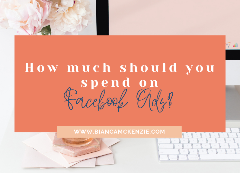 How much should you spend on Facebook Ads?