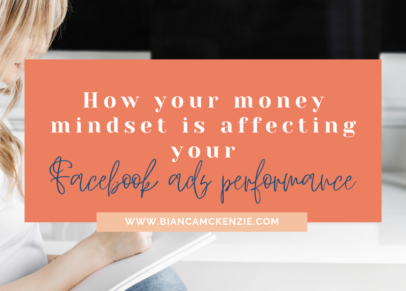 How your money mindset is affecting your Facebook ads performance