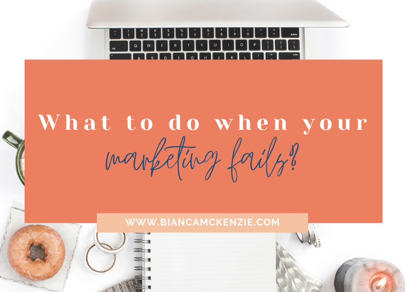 What to do when your marketing fails?