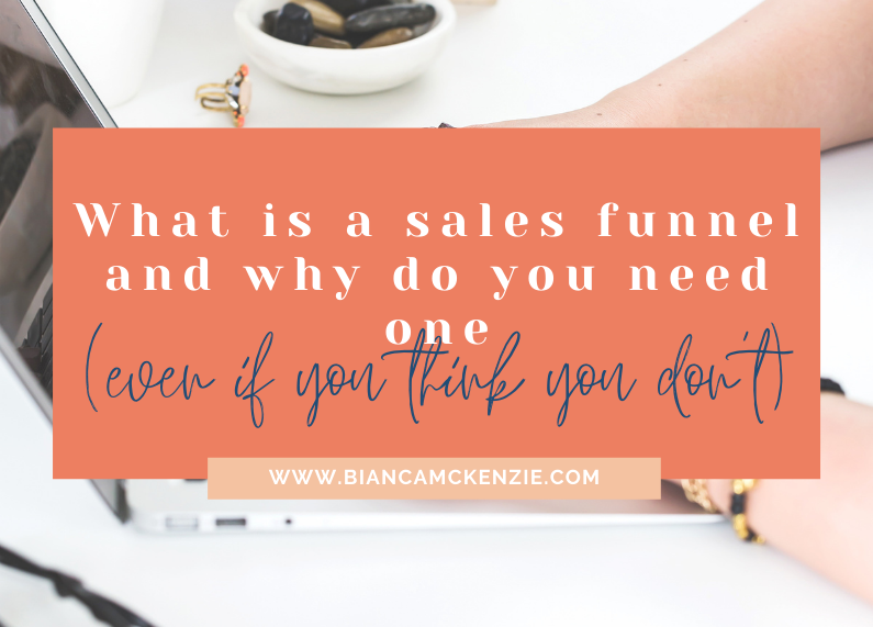 What is a sales funnel and why do you need one (even if you think you don’t)