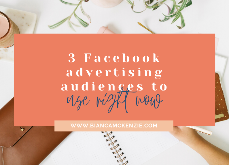 3 Facebook advertising audiences to use right now