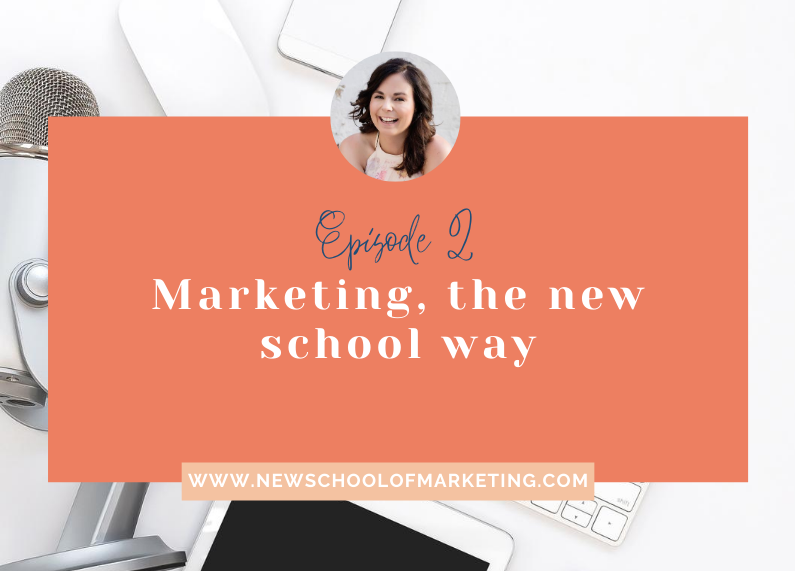 Marketing the new school way