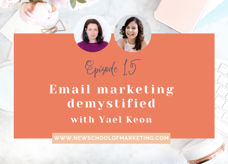 Email Marketing Demystified with Yael Keon