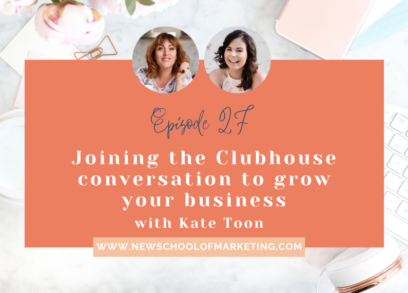 Joining the Clubhouse conversation to grow your business with Kate Toon