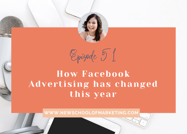 How Facebook Advertising has changed this year