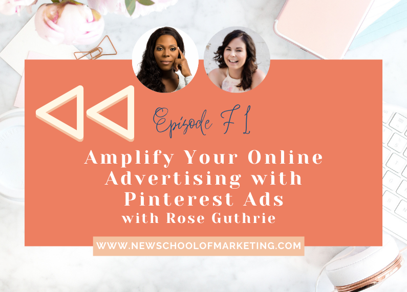 [Replay] Amplify Your Online Advertising with Pinterest Ads with Rose Guthrie