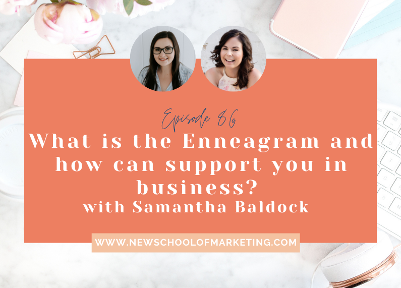 What is the Enneagram and how can support you in business? with Samantha Baldock