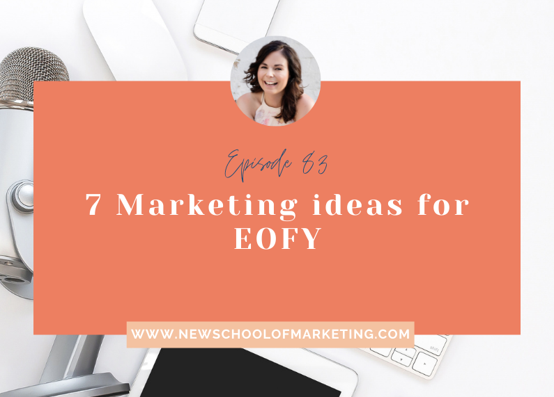 7 Marketing ideas for EOFY