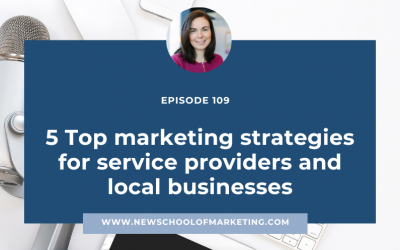 5 Top marketing strategies for service providers and local businesses