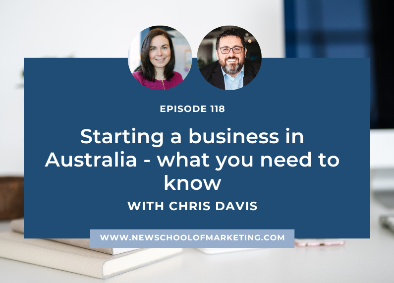 Starting a business in Australia – what you need to know with Chris Davis