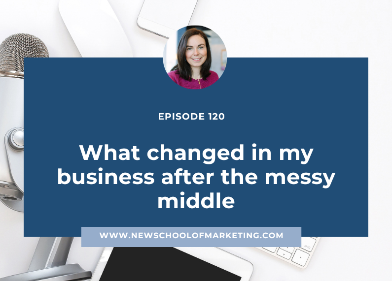 What changed in my business after the messy middle