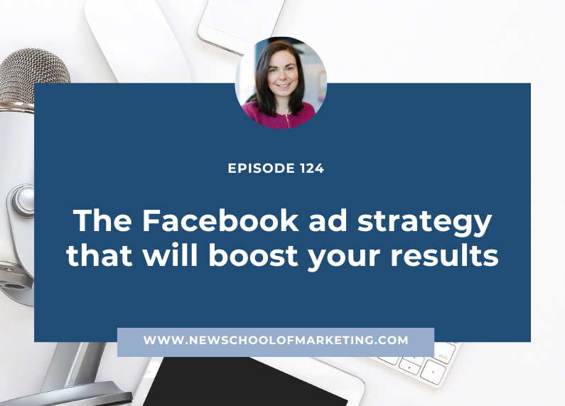 The Facebook ad strategy that will boost your results